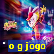 o g jogo